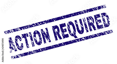 ACTION REQUIRED seal print with distress style. Blue vector rubber print of ACTION REQUIRED label with scratched texture. Text label is placed between parallel lines.