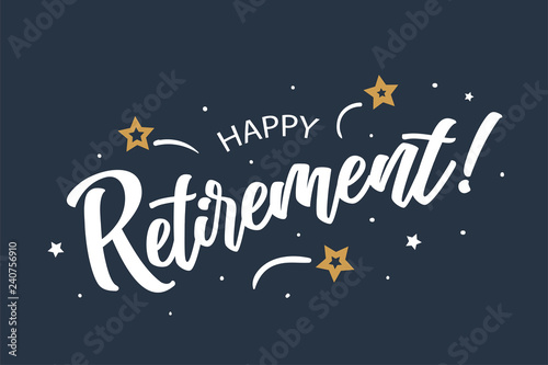 Happy Retirement lettering card, banner. Beautiful greeting scratched calligraphy white text word stars. Hand drawn invitation, print design. Handwritten modern brush blue background isolated vector.
