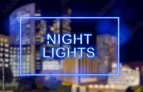 Neon lights over night city background Vector. Business center buildings. Blue light effect cards