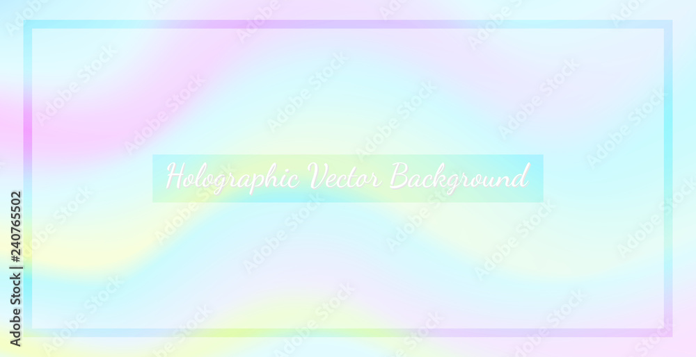 Holographic Abstract Background Sweet Pastel Colorful Color for Cover ,Card , Poster , Invitation ,Wallpaper