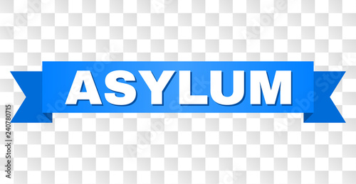 ASYLUM text on a ribbon. Designed with white title and blue tape. Vector banner with ASYLUM tag on a transparent background.