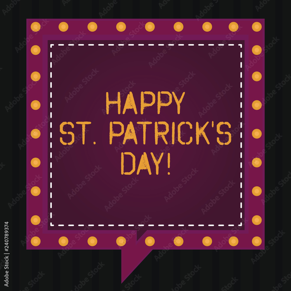 Text sign showing Happy St Patrick S Is Day. Conceptual photo Ireland celebration green lucky charms and clovers Square Speech Bubbles Inside Another with Broken Lines Circles as Borders