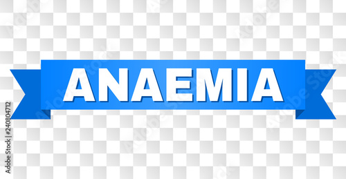 ANAEMIA text on a ribbon. Designed with white title and blue stripe. Vector banner with ANAEMIA tag on a transparent background.