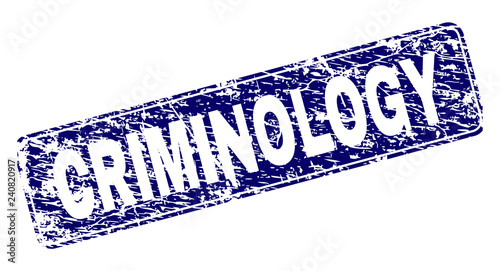 CRIMINOLOGY stamp seal imprint with grunge texture. Seal shape is a rounded rectangle with frame. Blue vector rubber print of CRIMINOLOGY title with grunge texture.