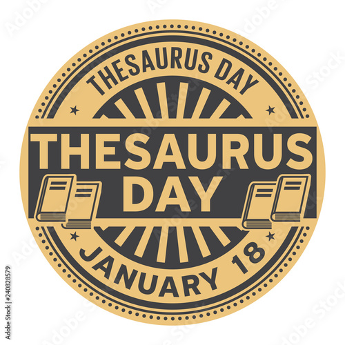 Thesaurus Day,  January 18