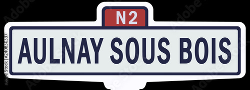AULNAY SOUS BOIS - Ancien panneau entrée d'agglomération