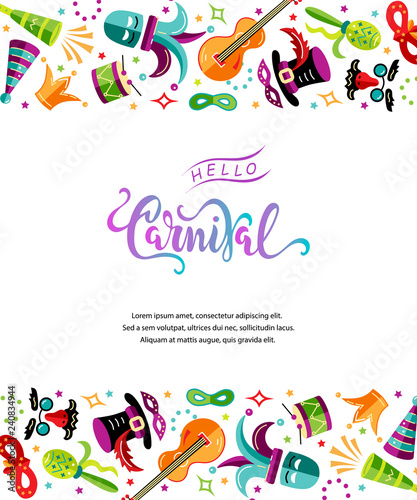 Vector illustration with carnival and celebratory objects. Template for carnival, invitation, poster, flayer, funfair. Flat style.