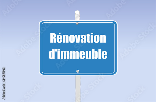 panneau rénovation d'immeuble