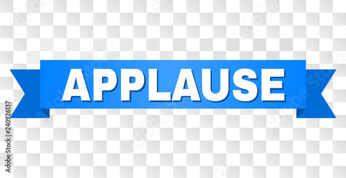 APPLAUSE text on a ribbon. Designed with white caption and blue stripe. Vector banner with APPLAUSE tag on a transparent background.