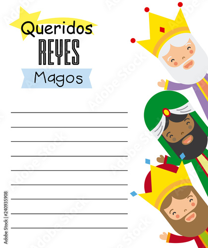 Letter to the three kings of orient. Dear Reyes Magos written in Spanish. Space for text