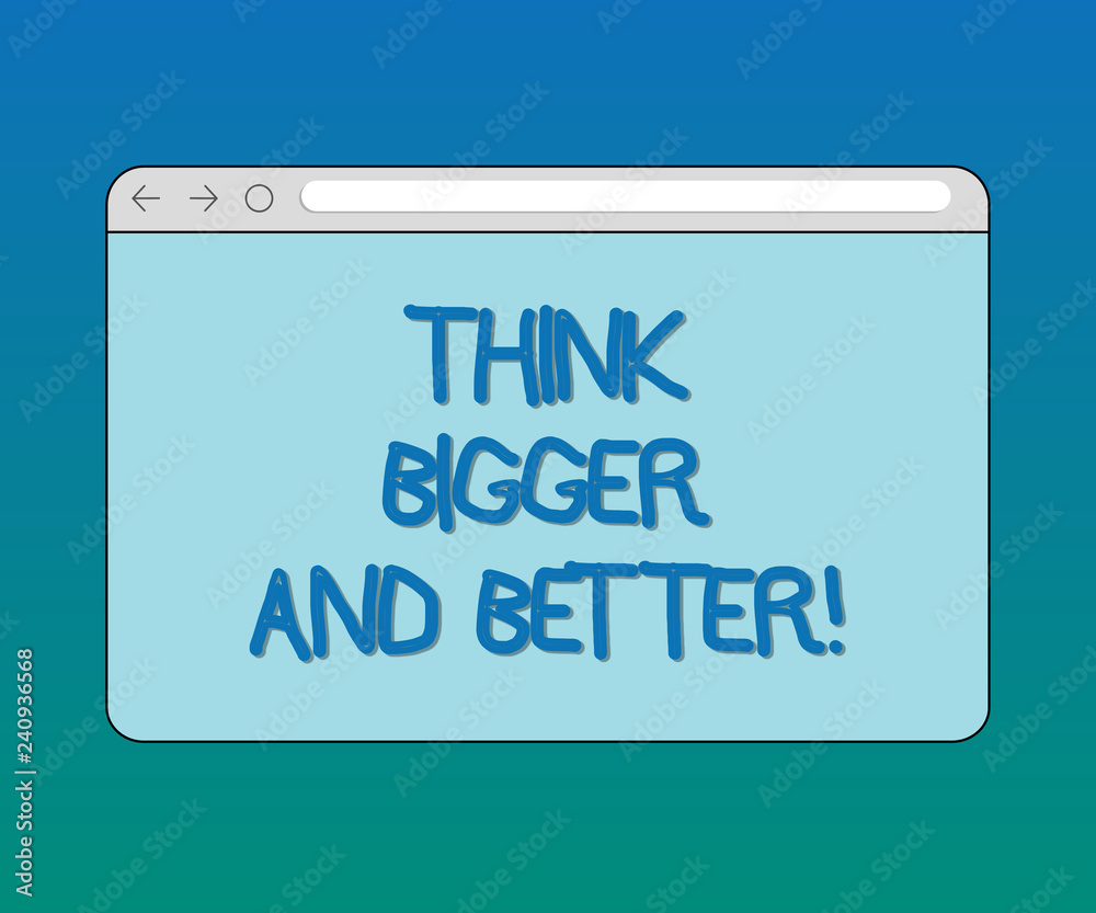 Handwriting text Think Bigger And Better. Concept meaning Have more great successful ideas Development Monitor Screen with Forward Backward Progress Control Bar Blank Text Space Handwriting text Think Bigger And Better. Concept meaning Have more great successful ideas Development Monitor Screen with Forward Backward Progress Control Bar Blank Text Space