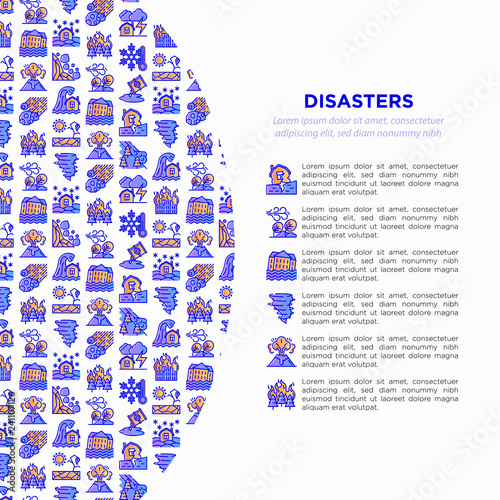 Disasters concept with thin line icons: earthquake, tsunami, tornado, hurricane, flood, landslide, drought, snowfall, eruption, thunderstorm, avalanche. Vector illustration, prine media template. photo