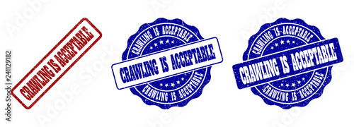 CRAWLING IS ACCEPTABLE scratched stamp seals in red and blue colors. Vector CRAWLING IS ACCEPTABLE watermarks with scratced texture. Graphic elements are rounded rectangles, rosettes,
