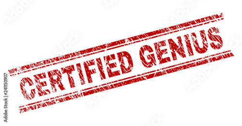 CERTIFIED GENIUS seal print with distress texture. Red vector rubber print of CERTIFIED GENIUS text with corroded texture. Text caption is placed between double parallel lines.