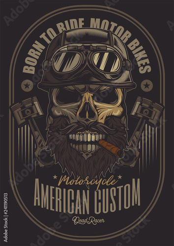 Vector poster. Brutal skull biker in motorcycle helmet, with beard and mustache, with cigar in mouth.