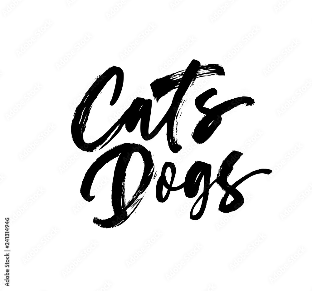 Cats, dogs handwritten black calligraphy. Modern brush lettering. Cats, dogs handwritten black calligraphy. Modern brush lettering.