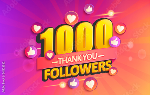 Thank you 1000 followers banner.Thanks followers congratulation card,gradient background.Vector illustration for Social Networks.Web user or blogger celebrates and tweets a large number of subscribers