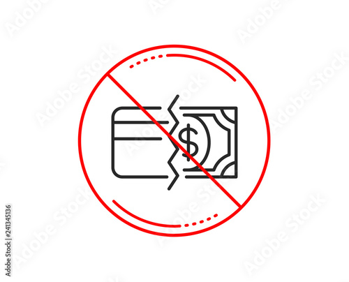No or stop sign. Credit card or cash line icon. Payment methods sign. Caution prohibited ban stop symbol. No  icon design.  Vector