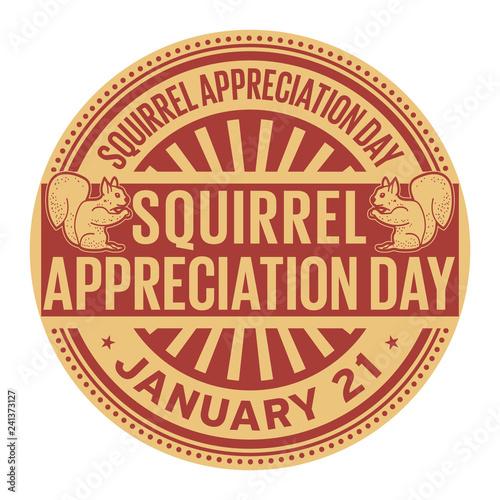 Squirrel Appreciation Day, January 21
