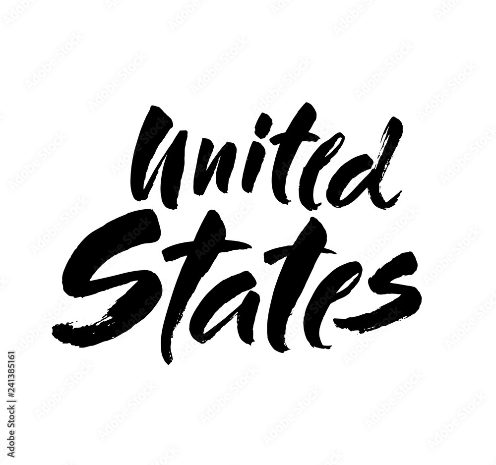United States. Ink hand lettering. Modern brush calligraphy. Handwritten phrase. Inspiration graphic design typography element. Vector