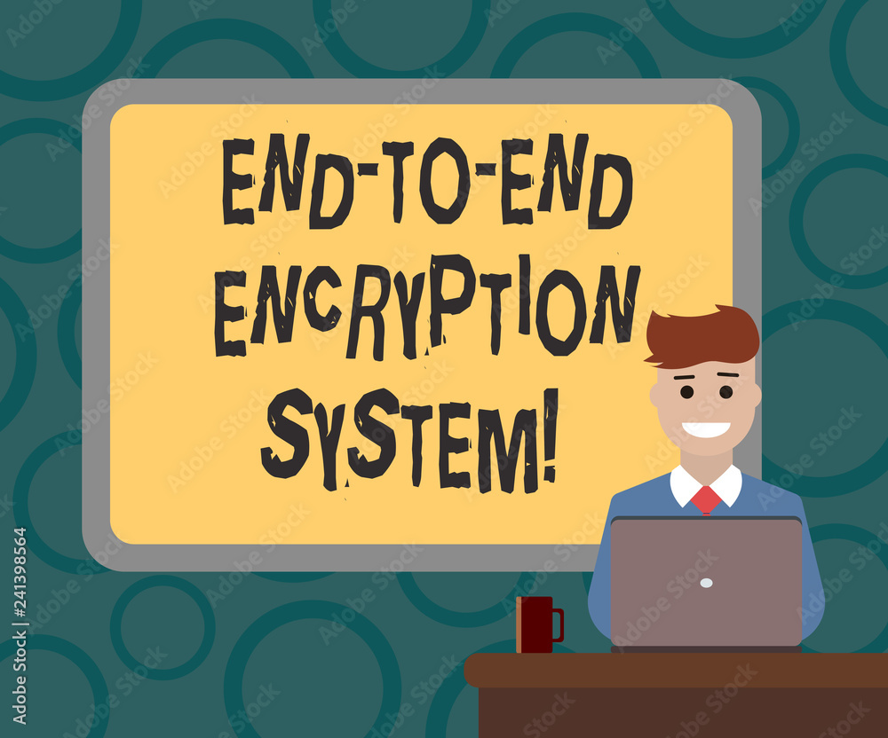 Writing note showing End To End Encryption System. Business photo showcasing method used for securing encrypted data Bordered Board behind Man Sitting Smiling with Laptop Mug on Desk Writing note showing End To End Encryption System. Business photo showcasing method used for securing encrypted data Bordered Board behind Man Sitting Smiling with Laptop Mug on Desk