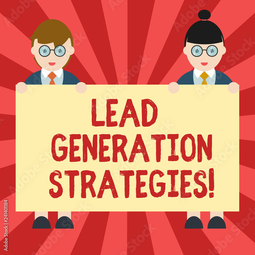 Conceptual hand writing showing Lead Generation Strategies. Business photo showcasing Initiation of consumer interest into products Male and Female in Uniform Holding Placard Banner Text Space