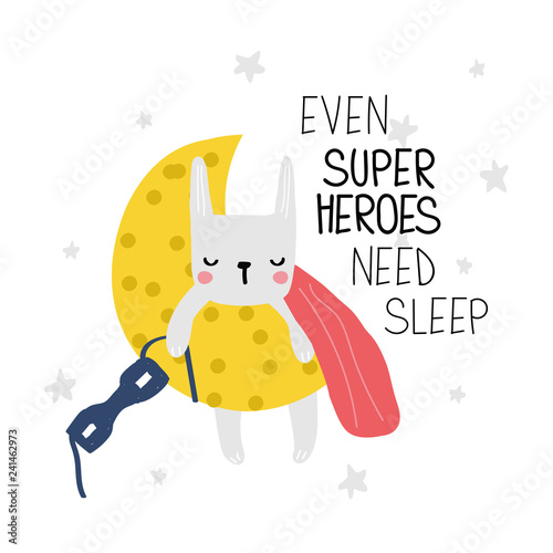 Cute bunny superhero sleeping on the moon. Kids print with slogan. Vector hand drawn illustration. 