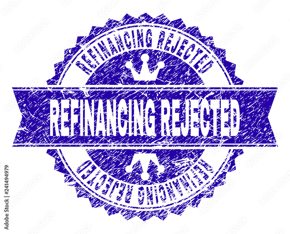 REFINANCING REJECTED rosette seal imprint with grunge texture. Designed with round rosette, ribbon and small crowns. Blue vector rubber print of REFINANCING REJECTED title with grunge style.