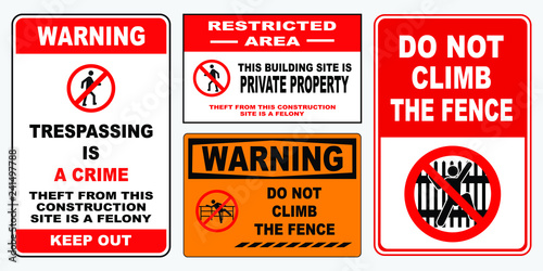 set of trespassing prohibition sign. easy to modify