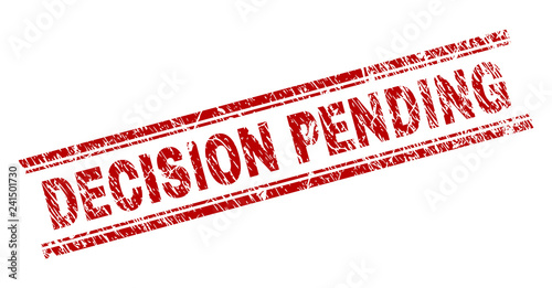 DECISION PENDING seal print with grunge effect. Red vector rubber print of DECISION PENDING text with unclean texture. Text caption is placed between double parallel lines.