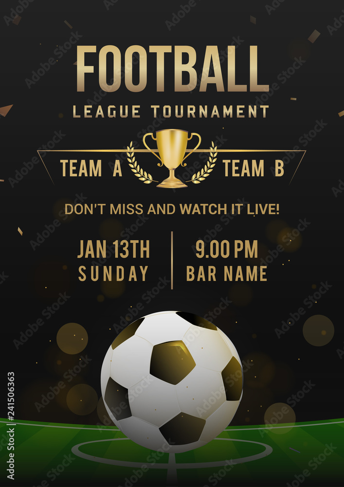 Football league tournament poster design vector illustration. Ball