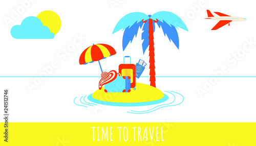 Time to travel summer beach holiday vacation poster or banner flat style design vector illustration concept isolated white background. Text, island, beach hat, luggage suitcase, pasport, tickets signs
