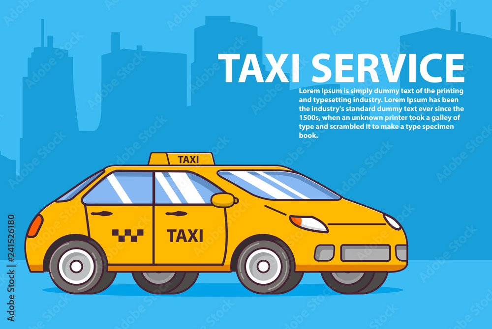Taxi yellow car.Cab service.Online order.Cityscape and skyscrapers. Flat line art vector.Design concept label and poster Taxi yellow car.Cab service.Online order.Cityscape and skyscrapers. Flat line art vector.Design concept label and poster