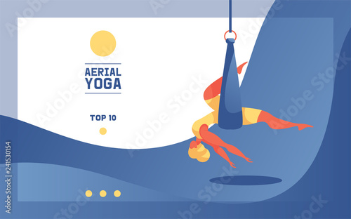 Young woman in aerial yoga in hammock or silk. Flat modern illustration concept good for banners or acrobatic school landing page. Elegant pose with released hands, drawn with gradients