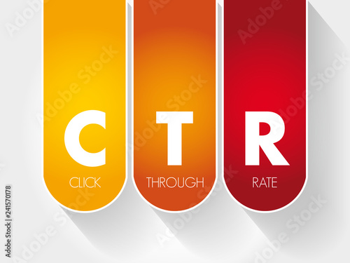 CTR - Click Through Rate acronym, business concept