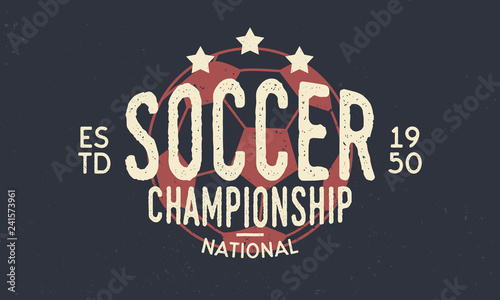 Soccer league logo. Football championship logo. European Football ball. Trendy retro emblem. Retro print. Vintage poster with text and ball silhouette. Template. Vector Illustration