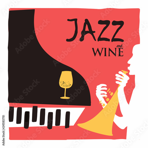 Jazz music and wine background flat vector illustration. Party flyer, jazz music club, wine tasting event, wine festival and celebrations design for poster, brochure, invitation card, promotion banner
