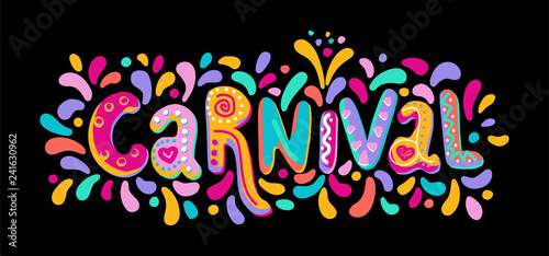 Hand drawn vector Carnival Lettering with Flashes of firework, colorful confetti. Festive title, headline banner.