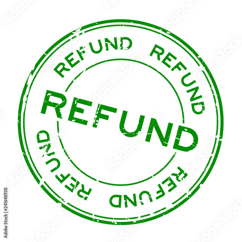 Grunge green refund word round rubber seal stamp on white background
