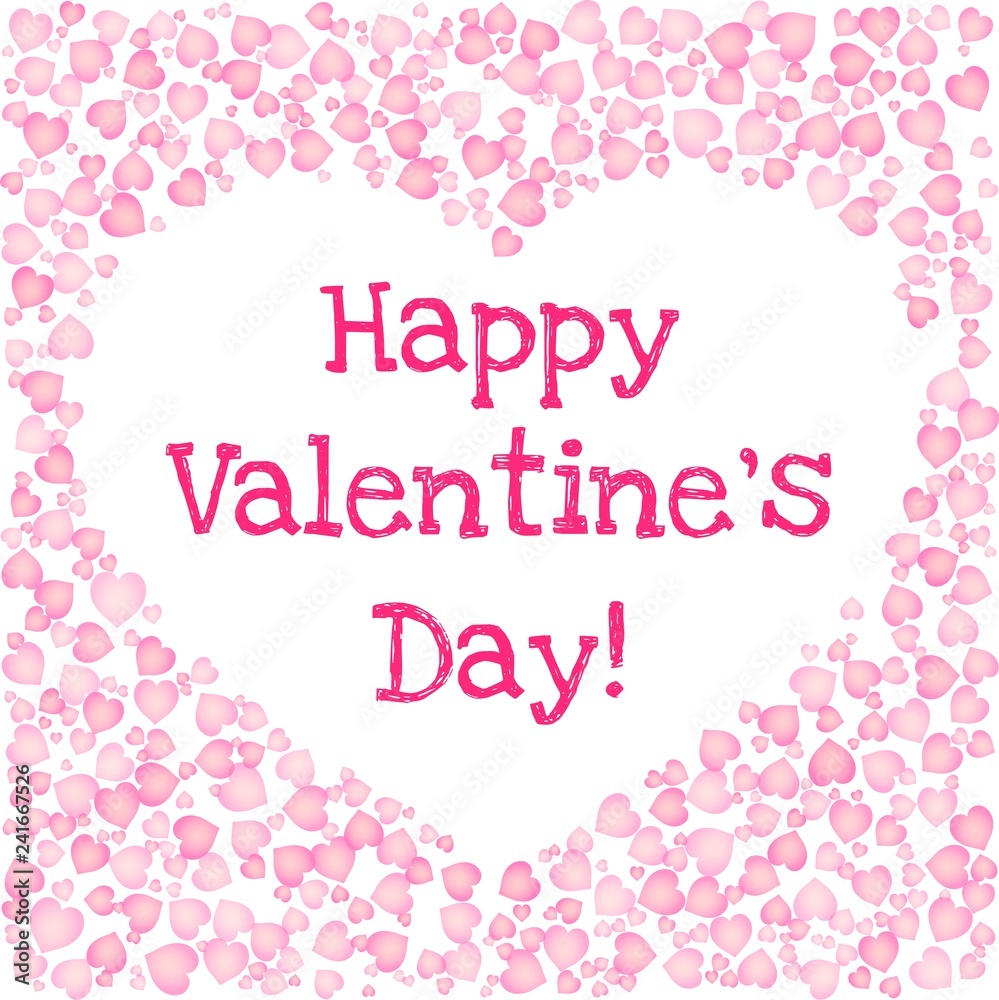 Happy Valentines Day text in a heart shaped frame of pink hearts on white background. Vector card