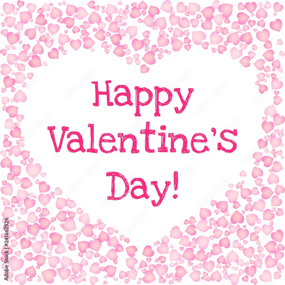Happy Valentines Day text in a heart shaped frame of pink hearts on white background. Vector card