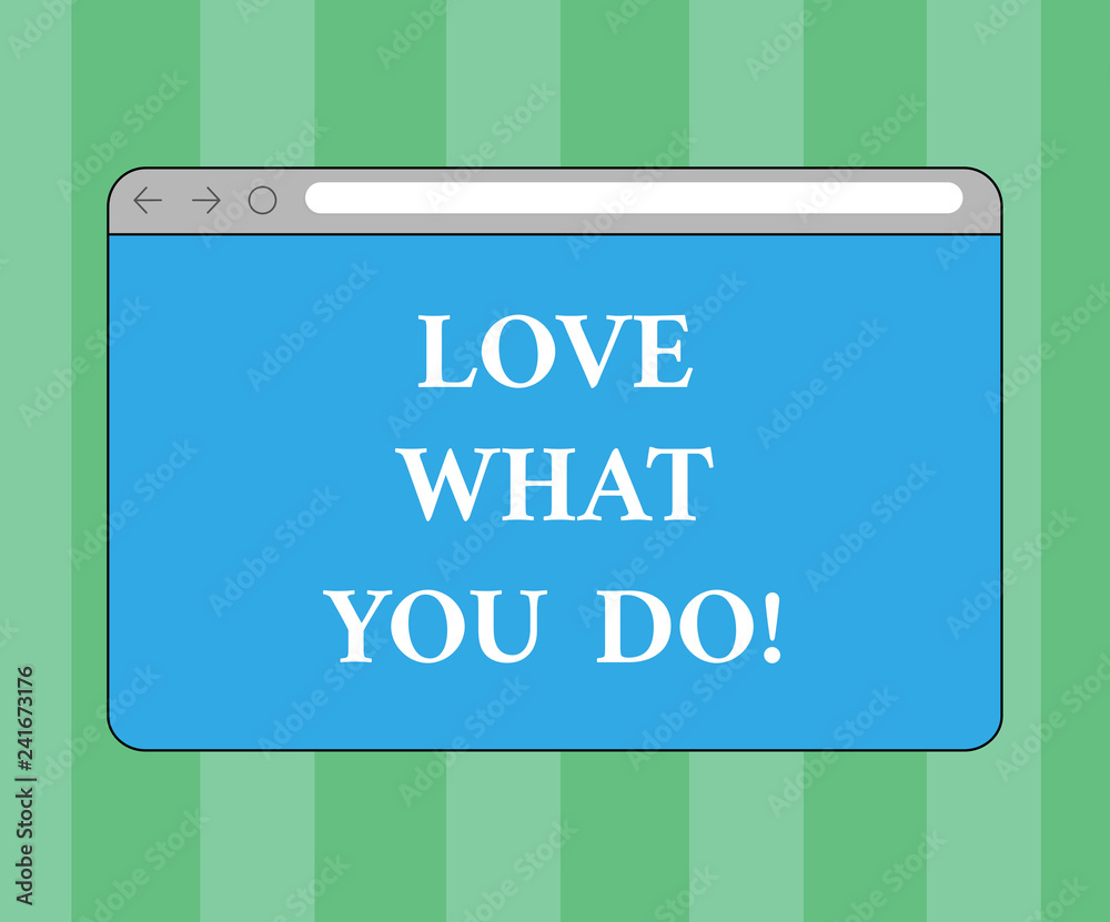 Handwriting text writing Love What You Do. Concept meaning Make things that you like enjoy with positive attitude Monitor Screen with Forward Backward Progress Control Bar Blank Text Space Handwriting text writing Love What You Do. Concept meaning Make things that you like enjoy with positive attitude Monitor Screen with Forward Backward Progress Control Bar Blank Text Space