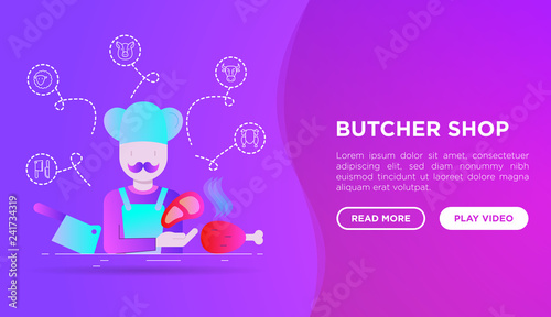 Butcher shop concept: chef with meat steak and knife. Web page template in flat style with gradient. Thin line icons: beef, pork, mutton, chicken. Modern vector illustration.