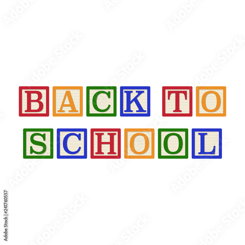 Back To School Alphabet Blocks - Rainbow alphabet blocks spelling Back To School