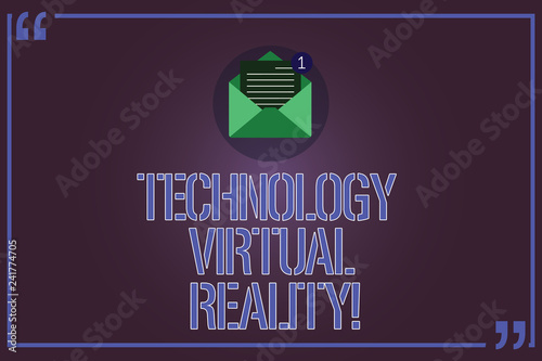 Text sign showing Technology Virtual Reality. Conceptual photo interactive computergenerated experience Open Envelope with Paper New Email Message inside Quotation Mark Outline