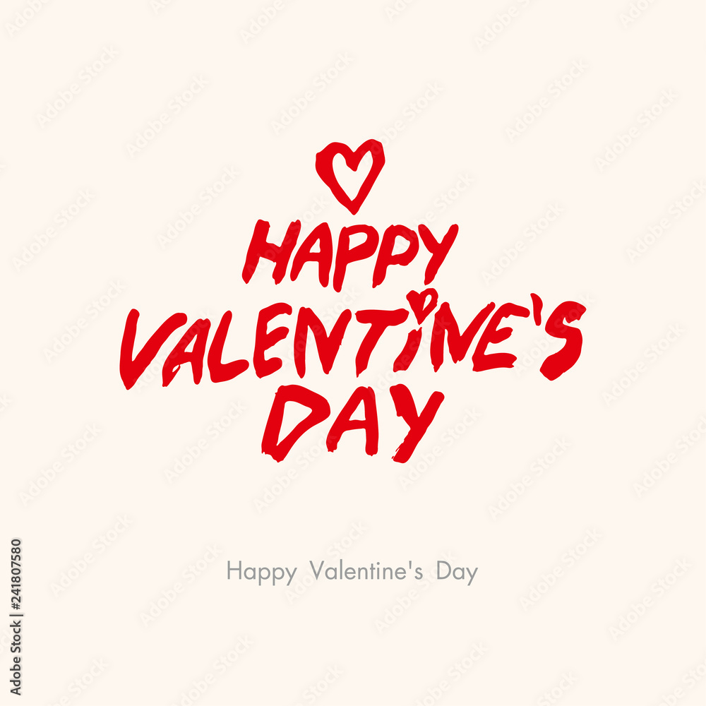 Happy Valentine's Day. Brutal style calligraphy lettering. Template with a red title and heart. Sketch illustration for Valentine's day. Vector graphics imitation of drawing with a rough brush.
