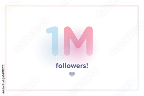 1m or 1000000, followers thank you colorful background number with soft shadow. Illustration for Social Network friends, followers, Web user Thank you celebrate of subscribers or followers and like