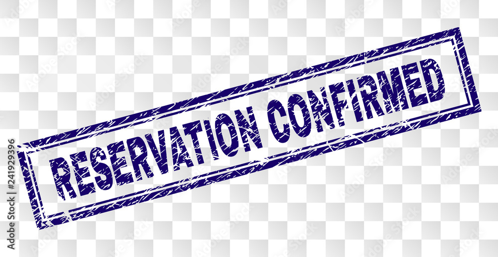 RESERVATION CONFIRMED stamp seal print with rubber print style and