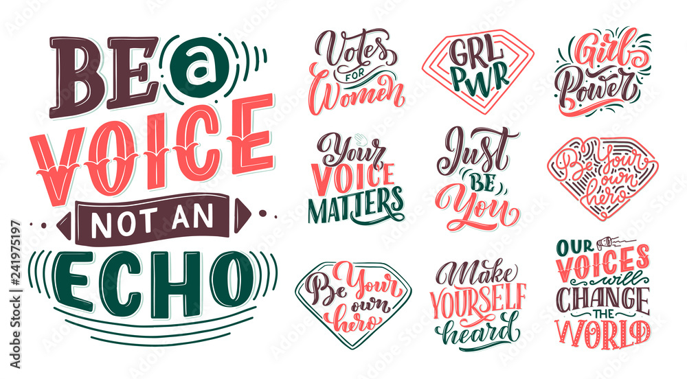 Set of lettering quotes about woman voice and girl power. Calligraphy inspiration graphic design typography element. Hand written postcard. Cute simple vector sign hand drawn style. Textile print Set of lettering quotes about woman voice and girl power. Calligraphy inspiration graphic design typography element. Hand written postcard. Cute simple vector sign hand drawn style. Textile print