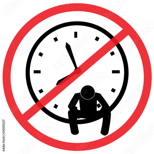 do not waiting for office time to start working on Monday morning, Not Allowed Sign, warning symbol, road symbol sign and traffic symbol design concept, vector illustration.